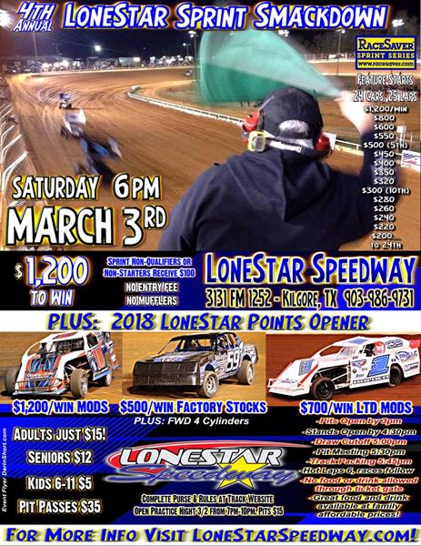 IT'S RACE DAY for the 4th annual $22,000 LONESTAR SPRINT SMACKDOWN & LoneStar Speedway's big SEASON OPENER at 6pm MARCH 3rd: 71°, CALM WINDS & DRY!