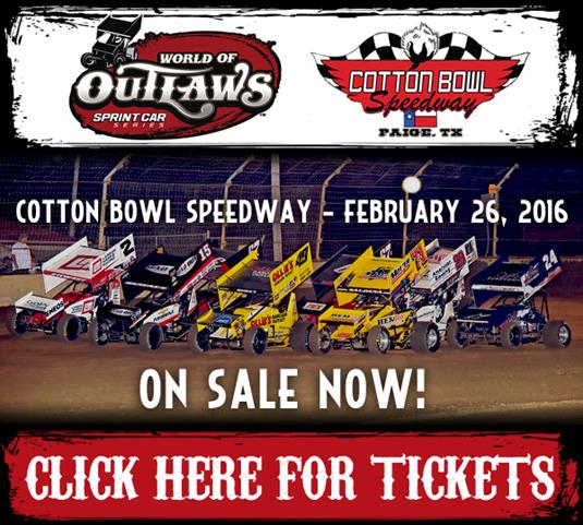 Cotton Bowl Speedway February 26,2016 ON SALE NOW!