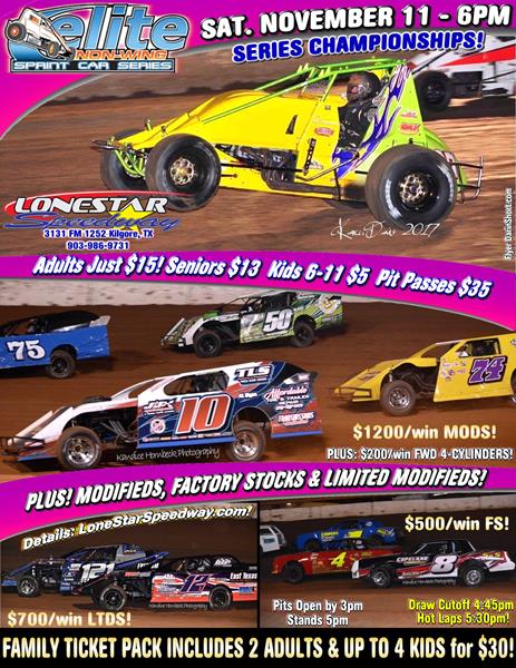 LONESTAR SPEEDWAY RACE WEEK UPDATES! Saturday November 11th at 6pm: LONESTAR DOUBLEHEADER PAIRS NON-WINGED SPRINTS & TRACK CHAMPS on the HIGH BANKS!