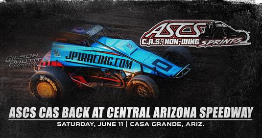 ASCS CAS Non-Wing At Central Arizona Speedway This Saturday
