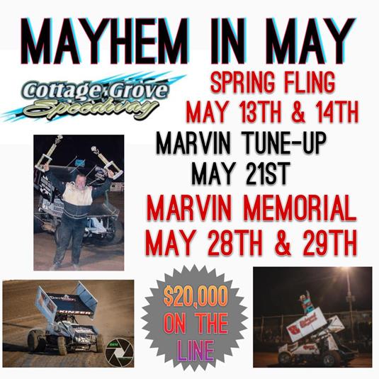 MAY JUST GOT A WHOLE LOT BIGGER AT COTTAGE GROVE SPEEDWAY!!