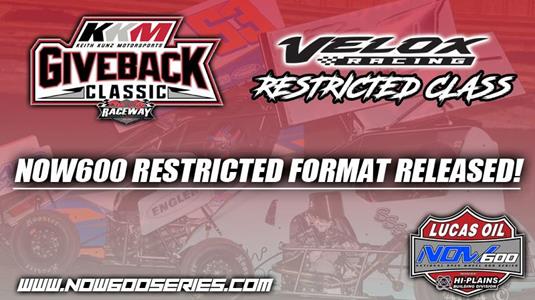 Lucas Oil NOW600 Announces Format for the Restricted Portion of the KKM Giveback Classic