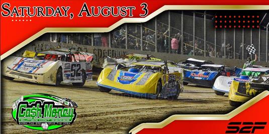 Cash Money Late Models Headline ‘Open-Trailer Give-Back’ on August 3rd