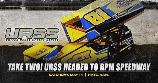Take Two! United Rebel Sprint Series Headed to RPM Speedway