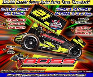 MONDAY OCTOBER 11th $50,000 Bandits Outlaw Sprint Series 'TEXAS THROWBACK' at TMS