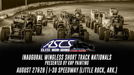 Format Unveiled for I-30 Speedway’s Non-Wing Short Track Nationals