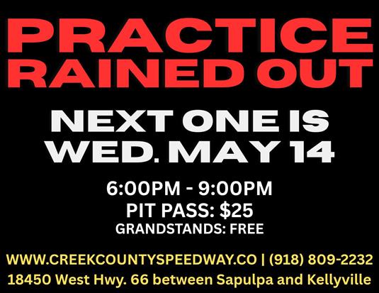 Wednesday, May 7 Practice Rained Out