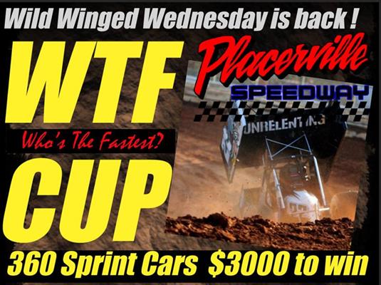 3k to win Wild Winged Wednesday at Placerville just days away