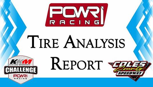 POWRi KKM Challenge at Coles County Speedway Tire Analysis Report