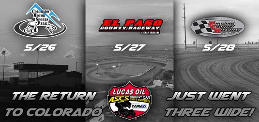 Colorado Motor Sports Park Added To Lucas Oil ASCS Memorial Day Lineup!