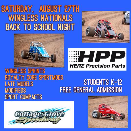 BACK TO SCHOOL NIGHT & WINGLESS NATIONALS THIS WEEKEND AT COTTAGE GROVE SPEEDWAY!!