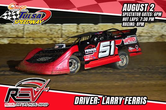 Ferris makes Tulsa Speedway debut with Revival Dirt Late Model Series this Friday, August 2nd!