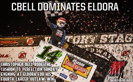 Christopher Bells Dominates Eldora Speedway for Fourth Career Outlaw Win