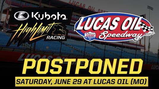 POSTPONED: Saturday's Diamond Classic at Lucas Oil Speedway Rained Out with Kubota High Limit Racing