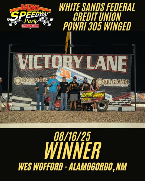 Wes Wofford Wins with POWRi White Sands Federal Credit Union Vado 305 Sprints