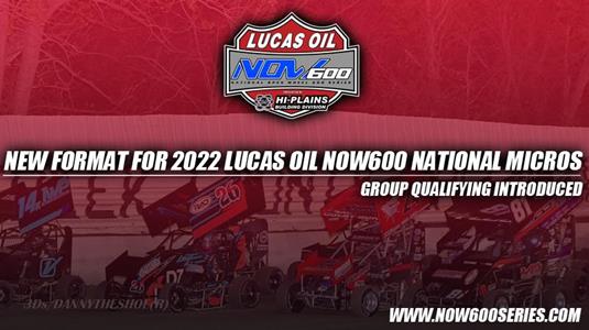 GROUP QUALIFYING! New Format Announced for 2022 Lucas Oil NOW600 National Micros