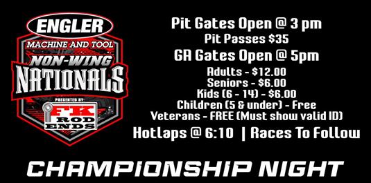 Engler Machine & Tool Non-Wing Nationals presented by FK RodEnds Championship Night