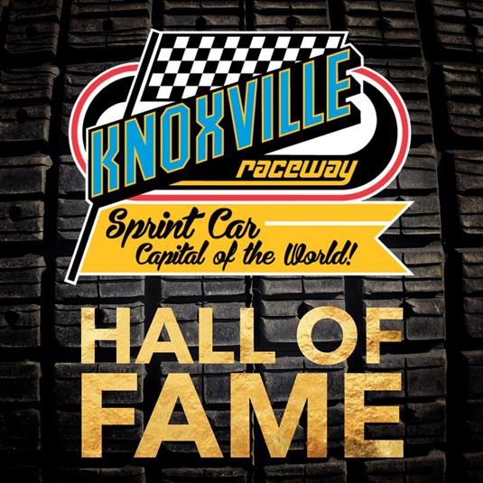 Knoxville Raceway Hall of Fame Class of 2024!