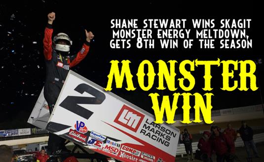 Shane Stewart Scores Monster Energy Meltdown Win at Skagit Speedway