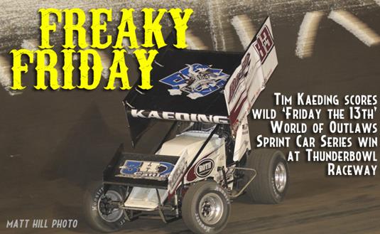 Tim Kaeding Wins Wild Friday the 13th Feature at Thunderbowl Raceway