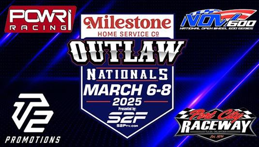 2025 Outlaw Nationals Information: Pre-Entry, Pit Parking, Full Purse, and More