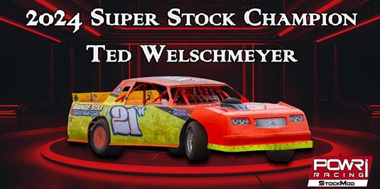 Ted Welschmeyer Triumphant in POWRi Super Stock National Championship