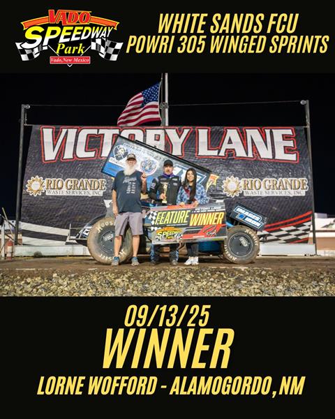 Lorne Wofford Wins with POWRi White Sands Federal Credit Union Vado 305 Sprints