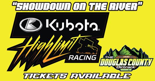 Douglas County Dirtrack Presents: "Showdown on The River" with Kubota High Limit Racing