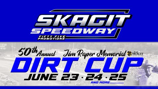 50th Annual Jim Raper Memorial Dirt Cup - presented by the Skagit Casino Resort