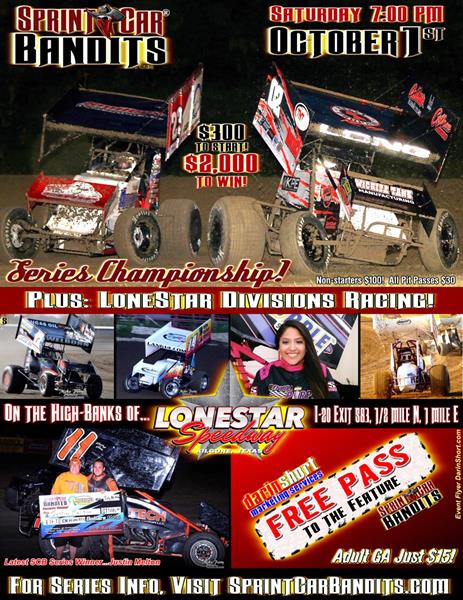 THIS SATURDAY, OCT. 1: SPRINT CAR BANDITS SERIES CHAMPIONSHIP PLUS ALL LONESTAR DIVISIONS RACING at 7pm!