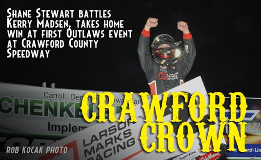 Shane Stewart Battles Kerry Madsen to Score Inaugural Outlaws Win at Crawford County Speedway