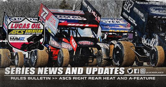 RULES BULLETIN >> ASCS Right Rear Heat And A-Feature