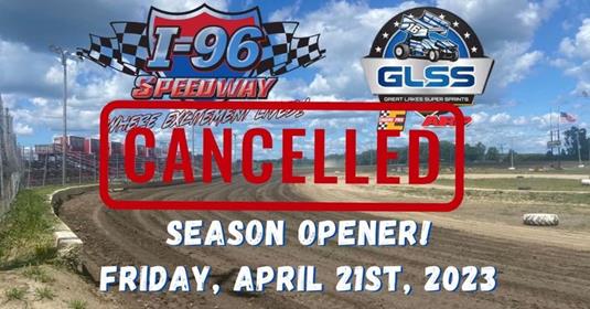 GLSS Opener Friday at I-96 Speedway Cancelled Due to Saturated Grounds