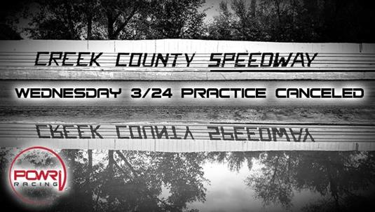 Creek County Speedway Practice Canceled