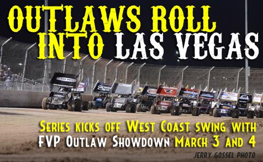 World of Outlaws Sprint Car Series Races West on March 4-5 for FVP Outlaw Showdown in Las Vegas