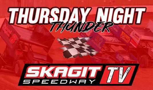 Skagit Speedway Kicks Off Season Thursday With Special Pay-Per-View Option for Racing Fans