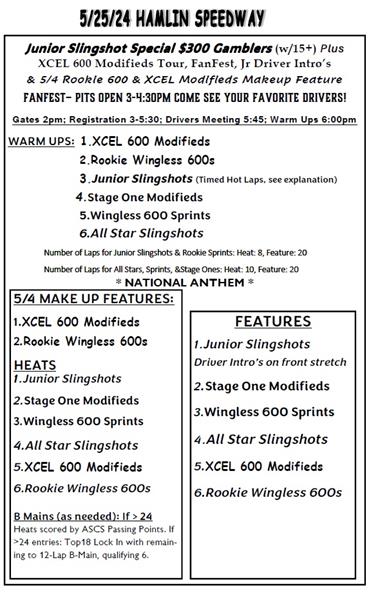 5/25/24 Hamlin Speedway-Junior Slingshot Special $300 Gamblers (w/15+) Plus XCEL 600 Modifieds Tour, FanFest, Jr Driver Intro’s & 5/4 MakeUps