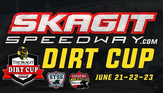 Format, Tickets, and Times For The 47th Jim Raper Memorial Dirt Cup presented by The Skagit Casino Resort