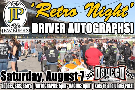 JP Jewelers Presents 'Retro Night' and Autographs at Oswego Speedway This Saturday, August 7