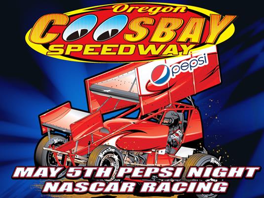 PEPSI Night May 5th On The NASCAR Oval