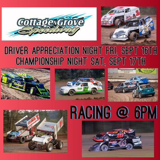 DRIVER APPRECIATION & CHAMPIONSHIP NIGHT UP NEXT AT COTTAGE GROVE SPEEDWAY!