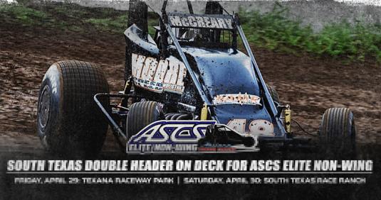 South Texas Double Header On Deck For ASCS Elite Non-Wing