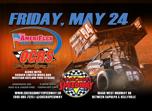 OCRS Headlines Friday, May 24 With Fast Five Weekly Action Saturday Night!