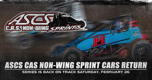 ASCS CAS Non-Wing Sprint Cars Return To Action This Saturday