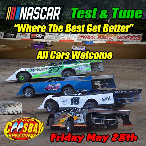 NASCAR Test & Tune Friday May 28th