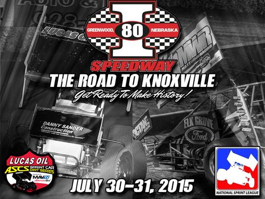 Lucas Oil ASCS and FVP National Sprint League Headlining July 30 and 31 "Road To Knoxville" at I-80 Speedway!