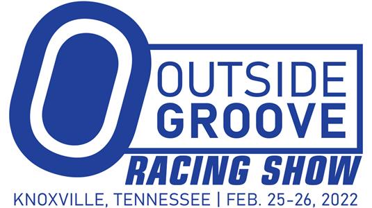 Outside Groove Racing Show Coming to Knoxville, TN February 25–26
