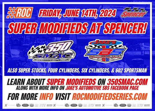 IT’S TIME FOR “WINGS & THINGS” WITH THE SMAC 350 AND JAKES AUTOMOTIVE LIMITED SUPER MODIFIED SERIES THIS COMING FRIDAY, JUNE 14, 2024 AT SPENCER