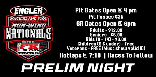 Engler Machine & Tool Non-Wing Nationals presented by FK RodEnds Prelim Night