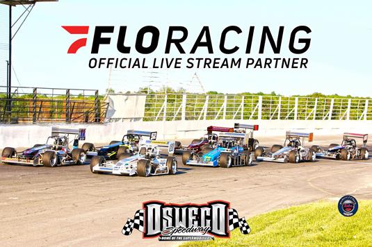 FloRacing Signs On As Official Broadcast Partner of Oswego Speedway; All 2021 Events to Be Broadcast LIVE on FloRacing.com